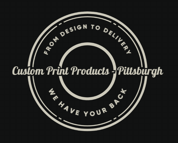 Custom Print Products - Pittsburgh